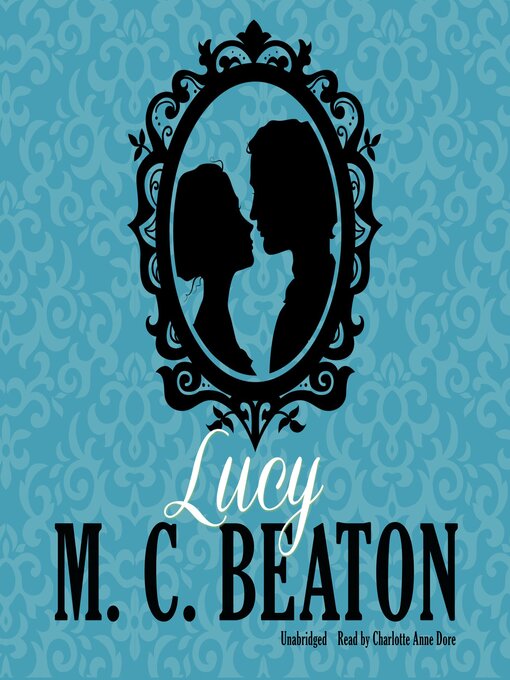 Title details for Lucy by M. C. Beaton - Wait list